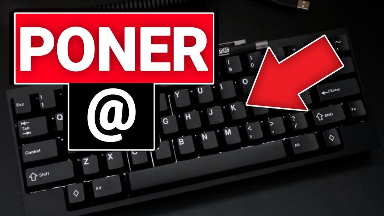 C mo Poner Arroba En Una Laptop Poner El Arroba En Windows 10 11 C mo poner arroba en una laptop poner el arroba en windows 10 11