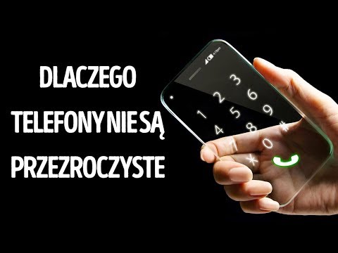 Wideo: Czy Są Przezroczyste Telefony Komórkowe?