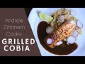 Andrew Zimmern Cooks: DELICIOUS COBIA
