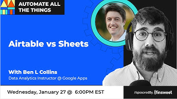 Airtable vs spreadsheets with Ben L Collins | AATT #32