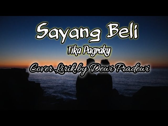 sayang beli - tika pagraky | reggae cover by dewi pradewi class=