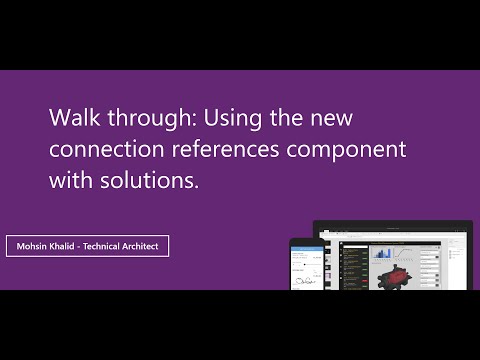 New Dynamics 365 / Power Platform Solution experience with Connection References