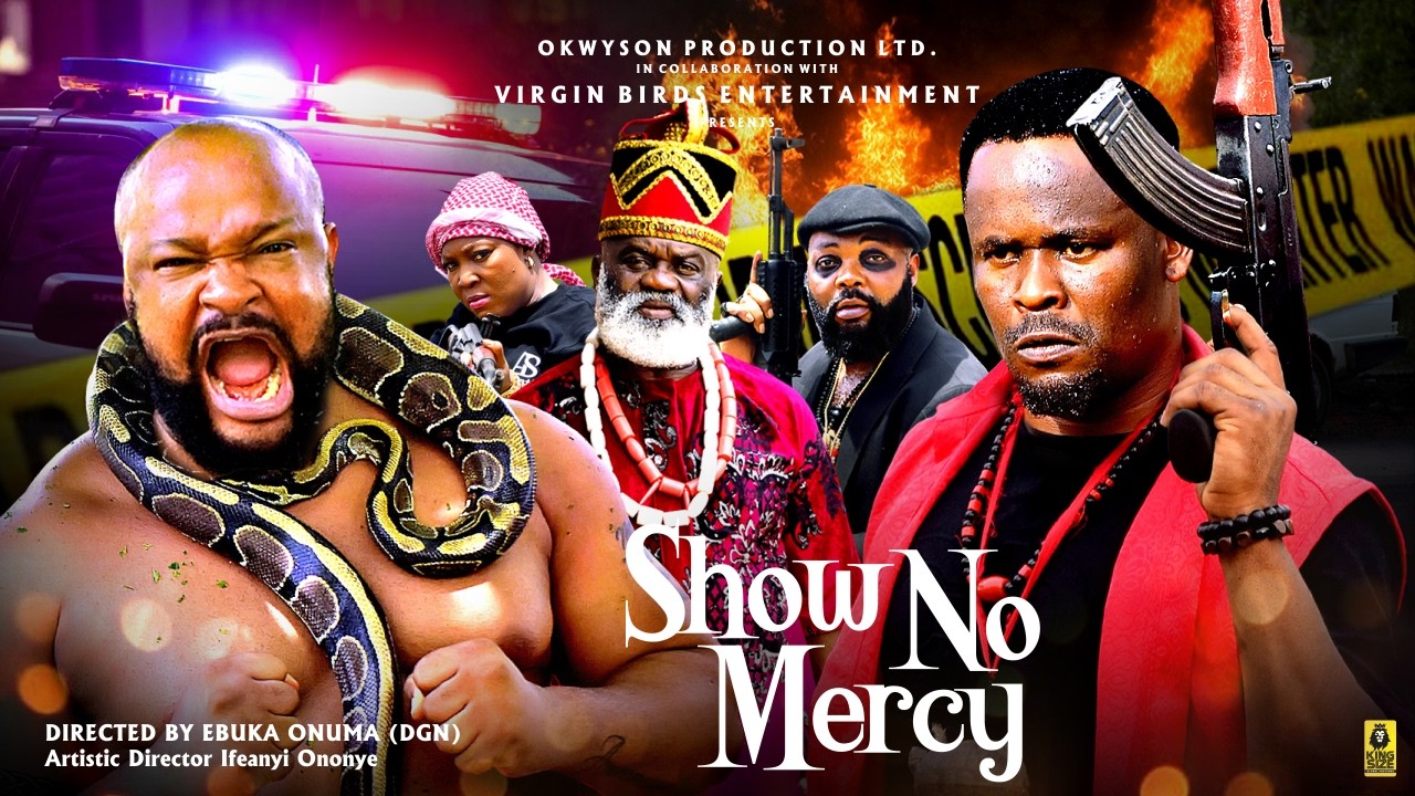 SHOW NO MERCY - ZUBBY MICHAEL, DIAMOND OKECHI - Latest Nigerian Movie