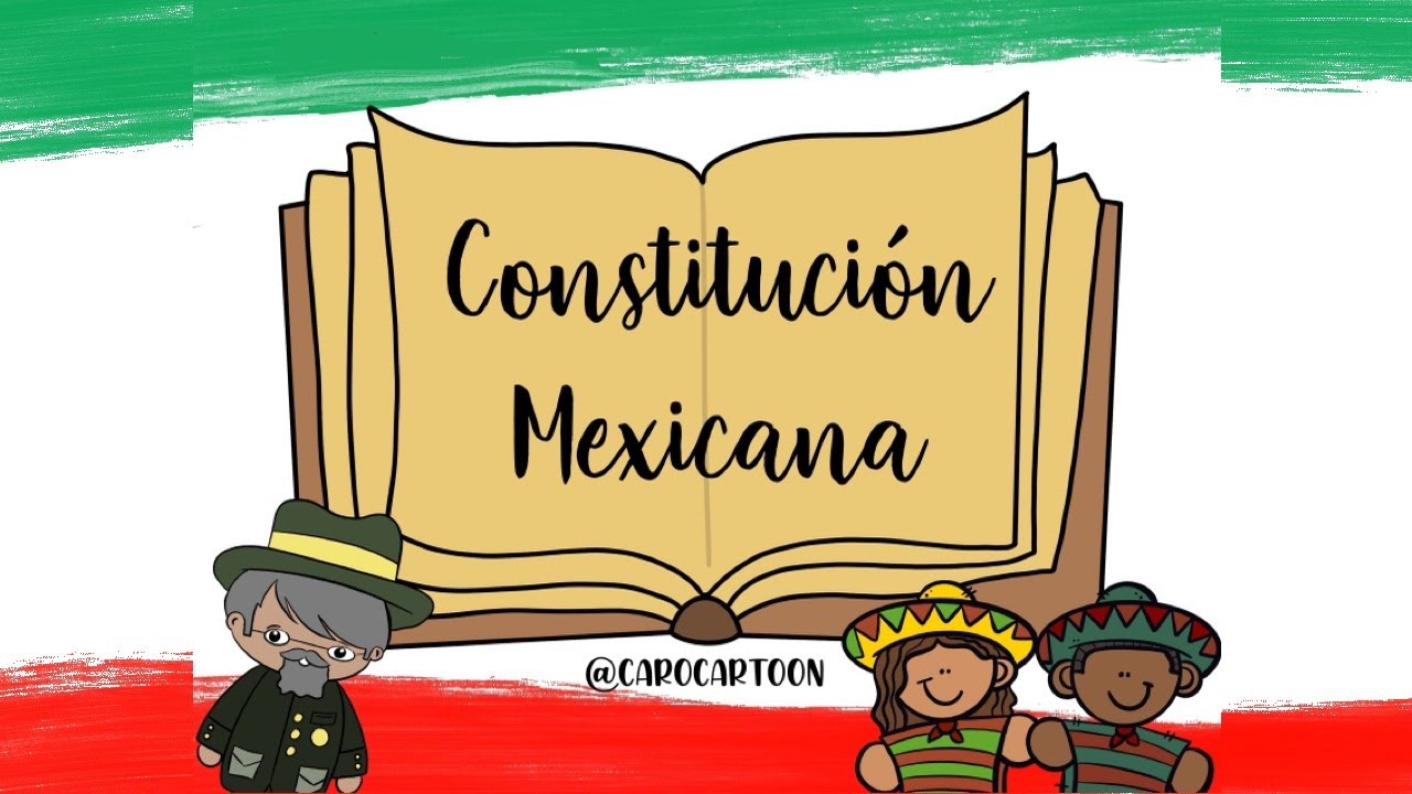 🇲🇽🇲🇽La CONSTITUCIÓN Mexica para niños 2021 🇲🇽🇲🇽 - thptnganamst.edu.vn