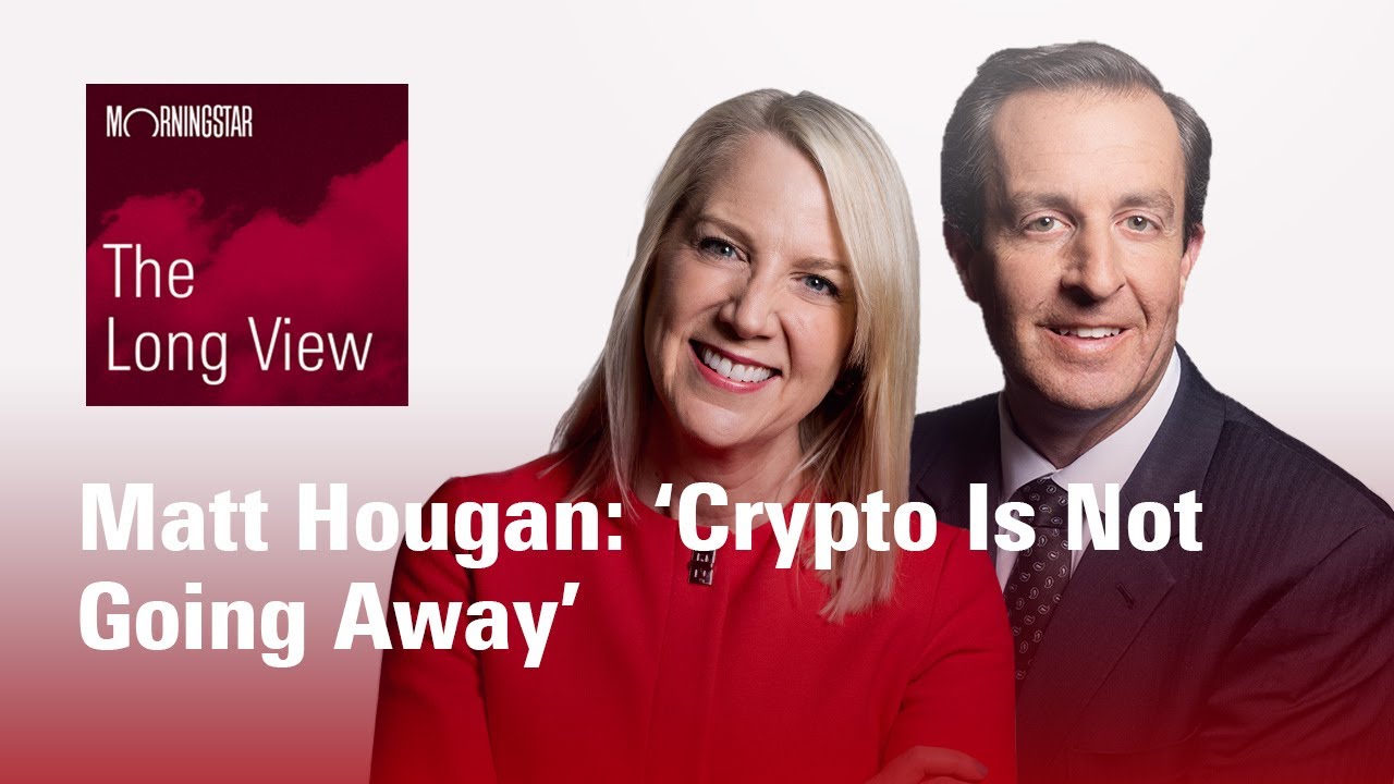 The Long View: Matt Hougan - ‘Crypto Is Not Going Away’