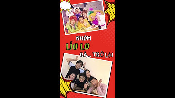 TIN HOT: NHÓM LÍU LO "NGÀY XỬA NGÀY XƯA"  ĐÃ TRỞ LẠI