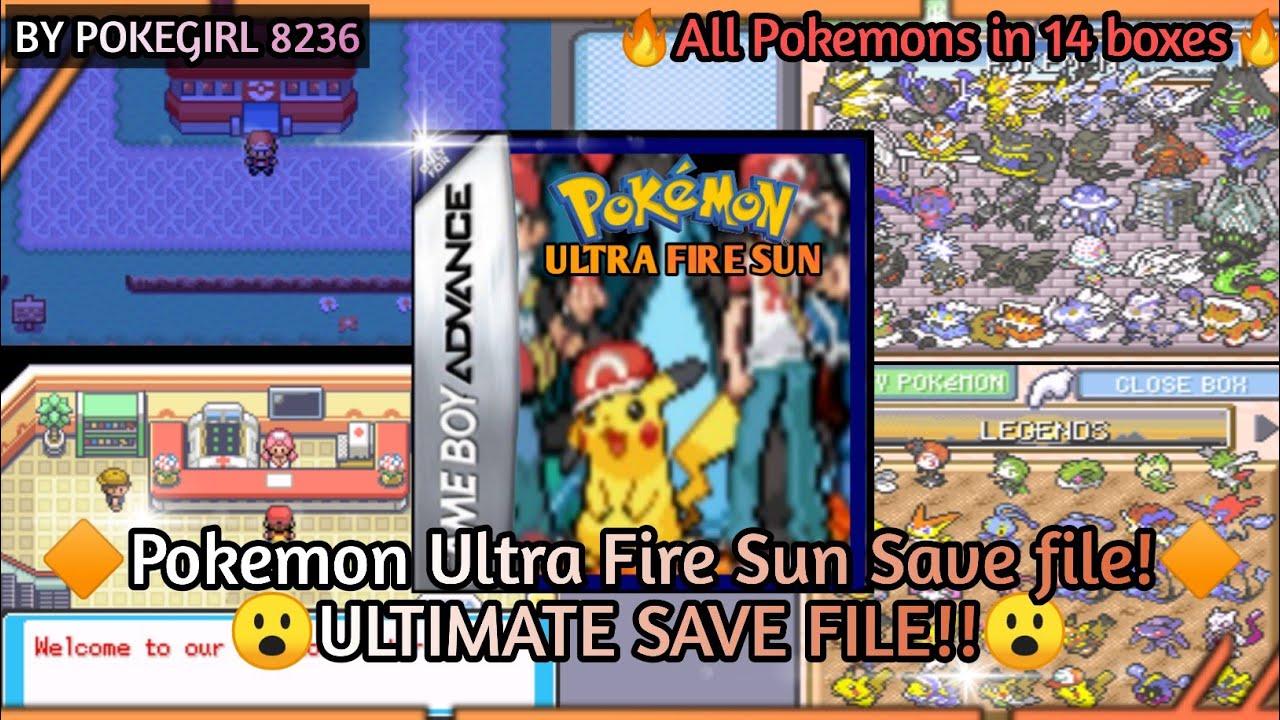 Pokemon Ultra Fire Sun Gba Ultimate Save file 