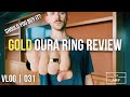 GOLD OURA RING REVIEW (2021)