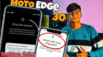 "Fixing the Moto Edge 30 Fingerprint Sensor Issue: Complete Troubleshooting Guide" 🔥