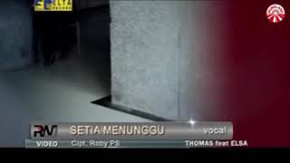 SETIA MENUNGGU--THOMAS ARYA FEAT ELSA FITA LOKA