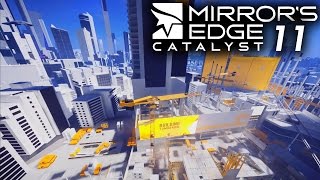 Mirror's Edge Catalyst Playthrough Part 11 - Icarus Takes Flight