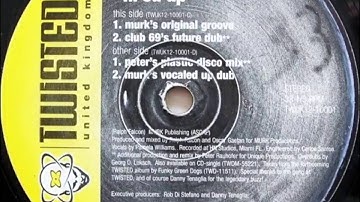 Funky Green Dogs - Fired Up (Murk