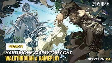 Reverse: 1999 CN - HARD Mode Main Story CH 7 Walkthrough & Gameplay | V1.9