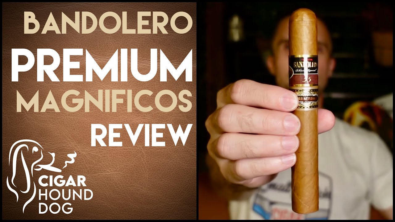 Bandolero Premium Magnificos Cigar Review