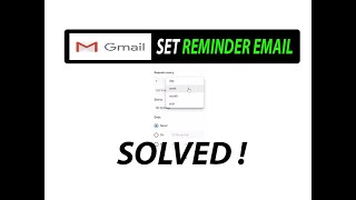 How to Send a Reminder Email From Gmail | add reminder email in Gmail screenshot 5