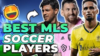 TOP 10 BEST MLS PLAYERS 2023 by Trend Max 1,027 views 3 months ago 11 minutes, 9 seconds