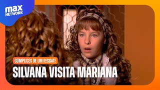 Cúmplices de um Resgate: Silvana vai na casa de Mariana pela primeira vez