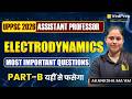UPPSC Assistant Professor 2026 Physics 🔥 Electrodynamics Most Important Questions | VedPrep