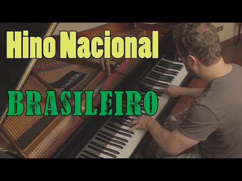 Hino Nacional Brasileiro no Piano -  Brazil National Anthem