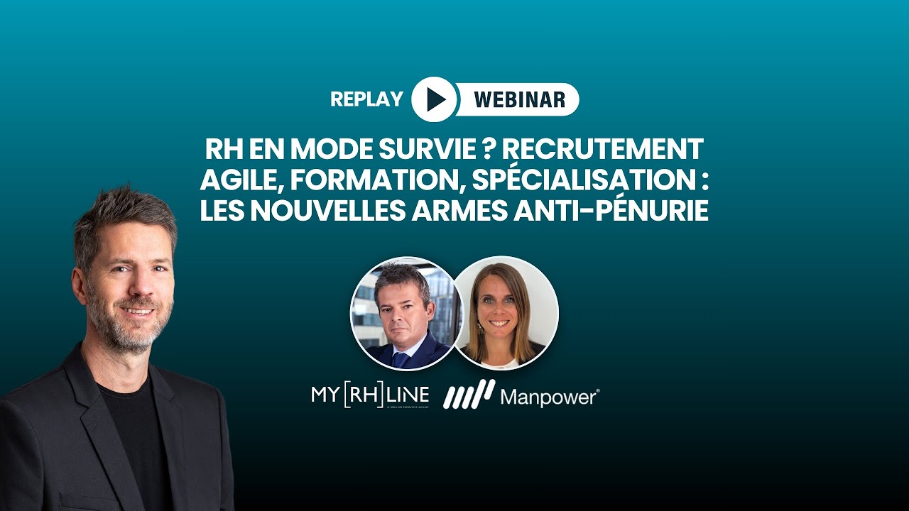 RH en mode survie ? Recrutement agile, formation, spécialisation : les nouvelles armes anti-pénurie