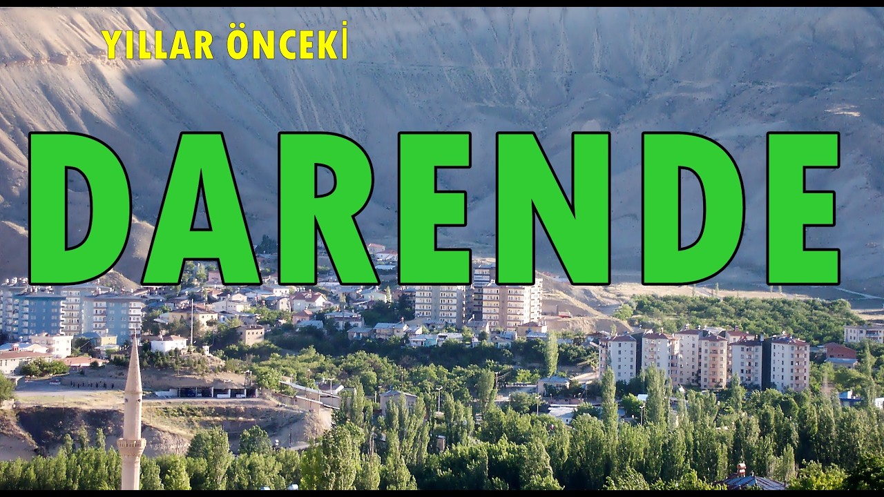 YILLAR ÖNCEKİ DARENDE