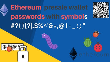 Ethereum presale wallet 🐞 password with special characters: symbols !