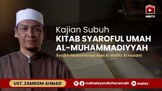 Download Lagu Kajian Kitab Syaroful Umah al-Muhammadiyyah [Ust. Zamroni Ahmad]