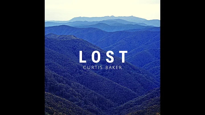 Curtis Baker - "Lost"