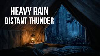 Rain Sounds for Sleeping in a Tent 🌧️ Heavy Rain & Distant Thunder at Night