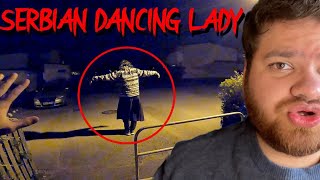 DO NOT GO NEAR POSSESED PEOPLE (Serbian Dancing Lady)