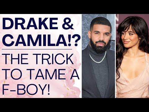 The Truth About Drake x Camila Cabello: How To Change A Player! | Shallon Lester