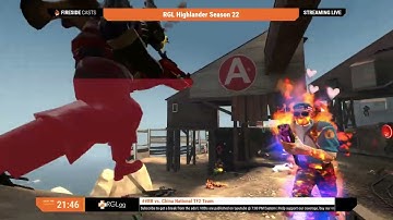 ##RR vs. China National TF2 Team - RGL Highlander Season 22 - LBSF