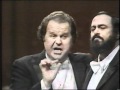 Luciano Pavarotti/Paul Plishka Duet  Elixir of Love-Gaetano Donizetti