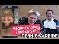 Vegard Harm snoker i mobilen til Dennis Vareide