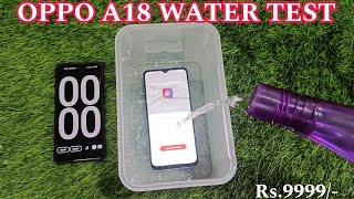 OPPO A18 WATER TEST