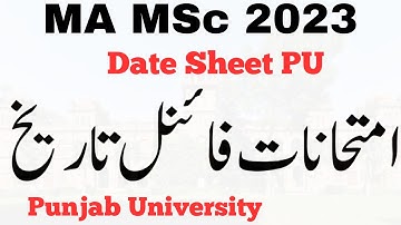 MA MSc Part 1 & 2 Annual 2023 Exams Date Sheet Final PU