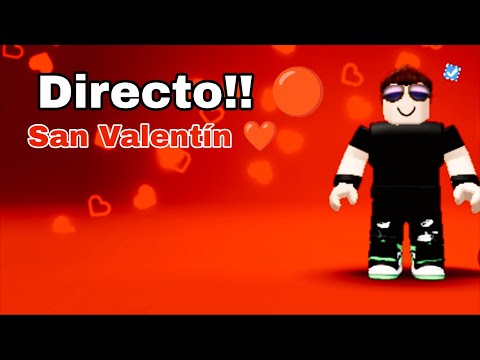 🍺🌹❤️ DIRECTAZO!! SAN VALENTÍN ❤️🌹🍺
