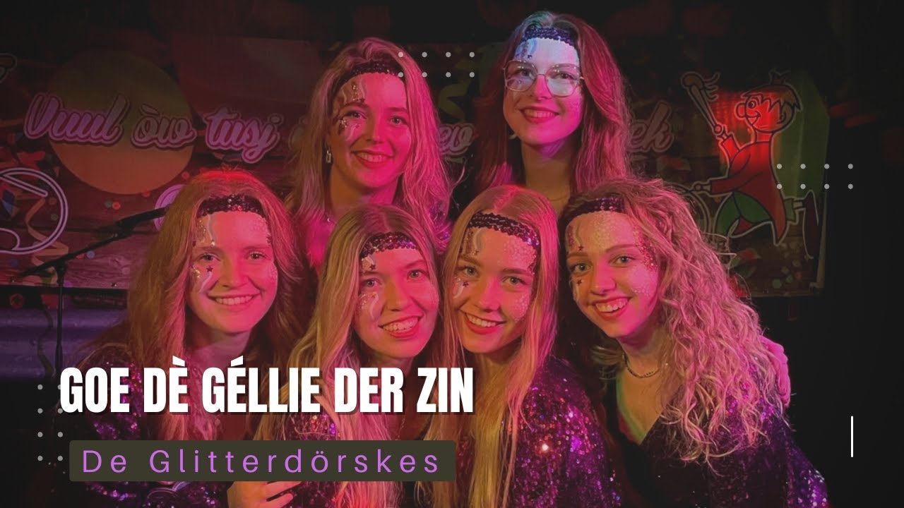 De Glitterdörskes - Goe dè géllie der zin / LVK 2024 / CMC Alaif 2024