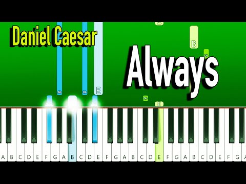 Always – Daniel Caesar Sheet music for Piano (Solo) Easy