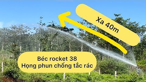 Béc tưới rocket 38 . Ruột đồng . Họng phun chuyên tưới phân. Béc tưới phun mưa. Béc sky 41