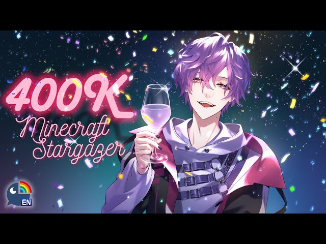 【MINECRAFT】400k celebration / minecraft stargazer!!【NIJISANJI EN | Uki Violeta】のサムネイル