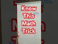Learn This Math Trick in 10 Seconds