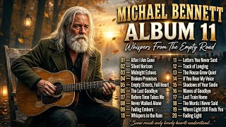 Michael Bennett – Songs That Heal the Heart | Full Emotional Album 2026