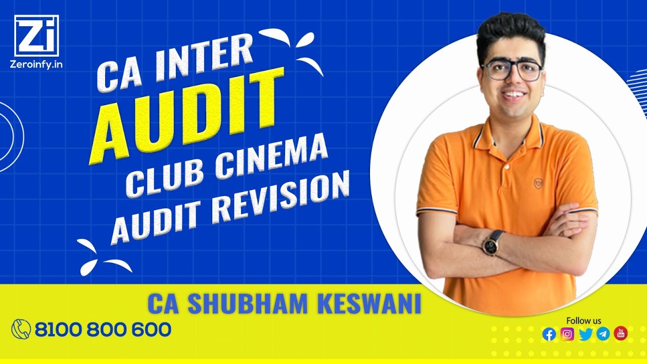 CA Inter Audit | Club Cinema Audit Revision | CA Shubham Keswani - YouTube