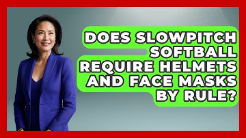 Does Slowpitch Softball Require Helmets and Face Masks by Rule? | Softball Basics and Beyond News