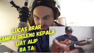 Lucas Brar Reaction Alip Ba Ta Sampai Bingung Melihat Gitaris Virtuoso ini