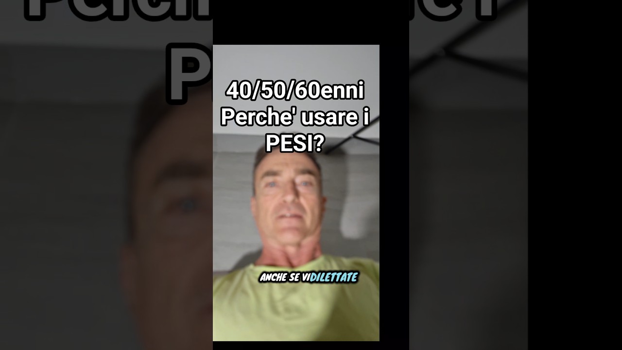 40/50/60 ecco perche' usare i pesi! 