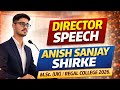 Director Speech by Hon. Anish Sanjay Shirke (M.Sc. UK) | Regal College Chiplun 2026