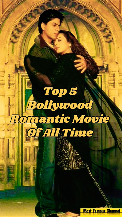 Top 5 Bollywood Romantic Movie Of All Time