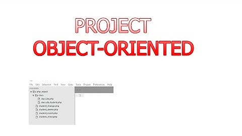How to Create object-oriented mini use PHP and PHPMyAdmin part 2